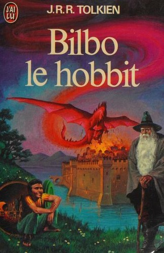 J.R.R. Tolkien: Bilbo le Hobbit (Paperback, French language, 1977, J'ai Lu)