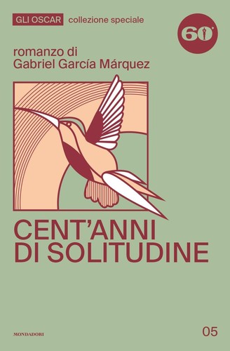 Gabriel García Márquez: Cent'anni di solitudine (Paperback, Italian language, 2025, Mondadori)