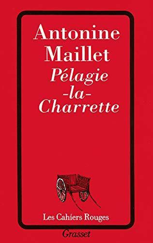 Antonine Maillet: Pélagie-la-Charrette (French language, 1998)