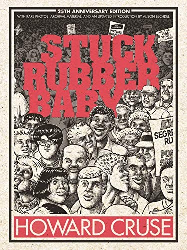Alison Bechdel, Howard Cruse: Stuck Rubber Baby 25th Anniversary Edition (Hardcover, First Second)