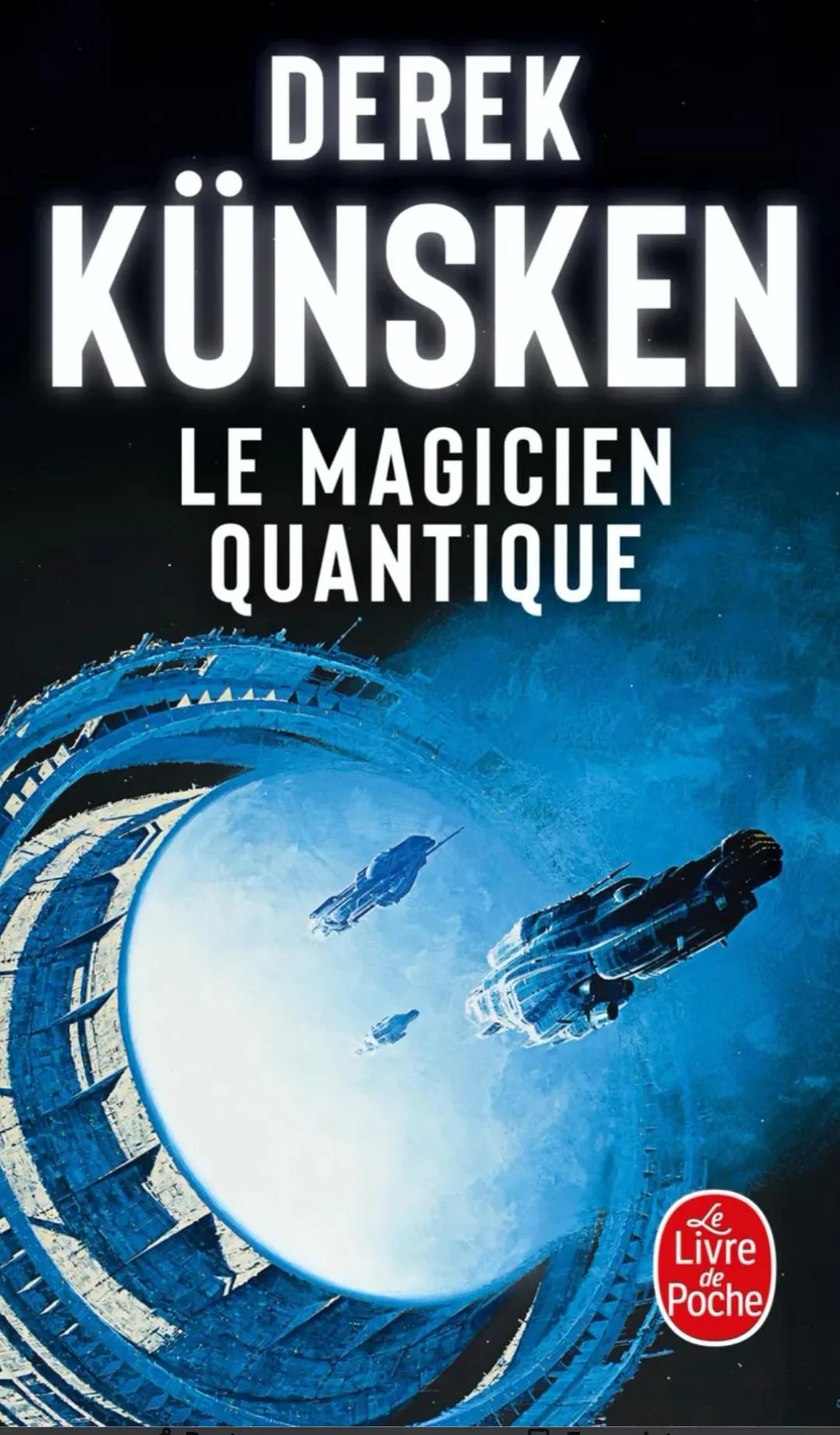 Derek Künsken: Le magicien quantique (French language, 2022)