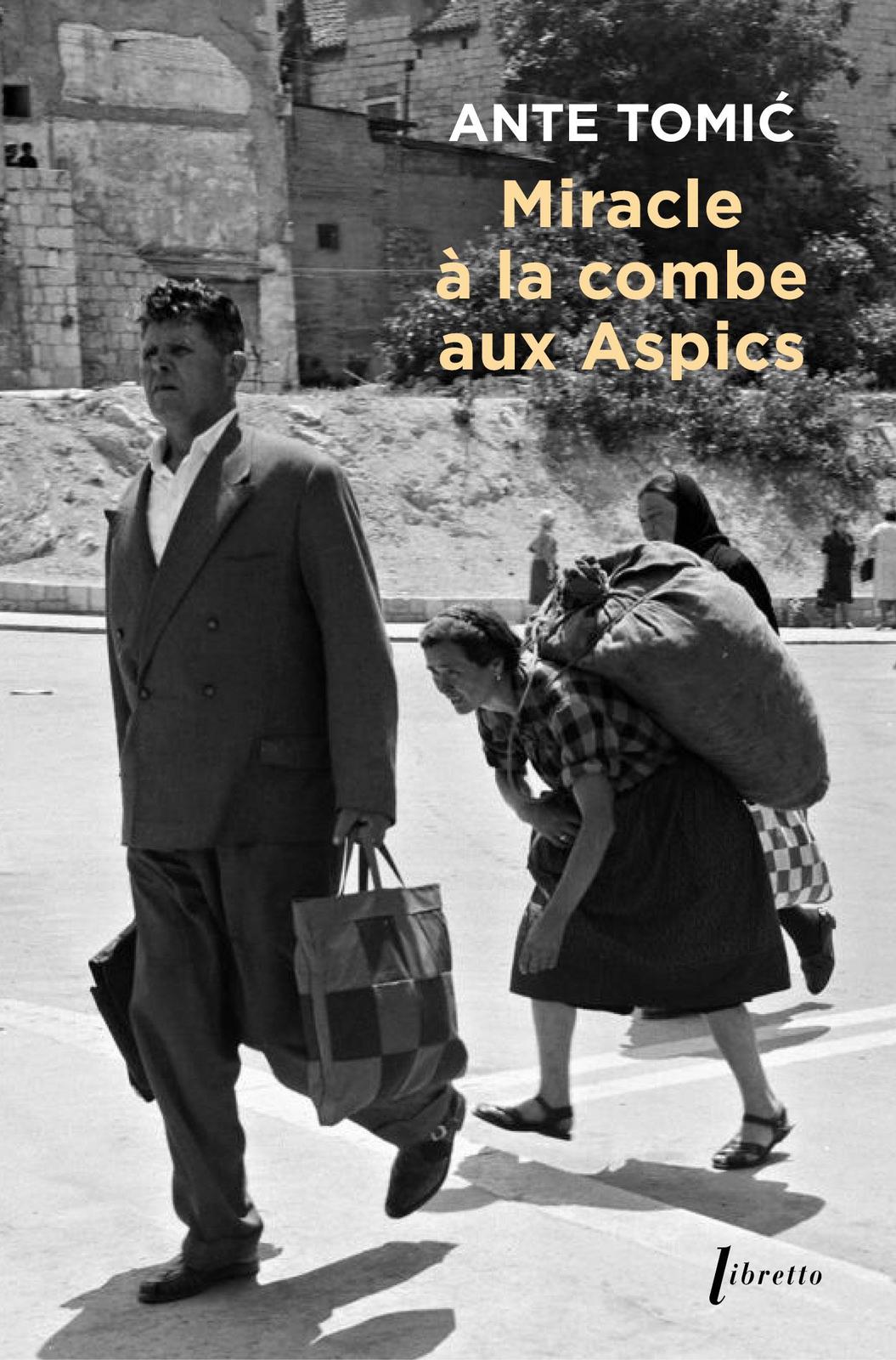 Ante Tomić: Miracle à la Combe aux Aspics (French language, 2022)