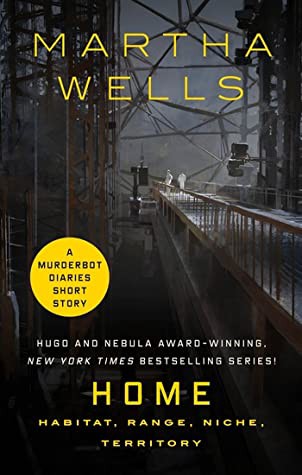 Martha Wells (duplicate): Home (EBook, 2021, Tor Books)