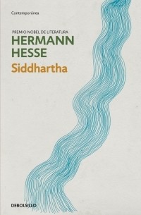 Hermann Hesse, Hilda Rosner, Pico Iyer: Siddhartha (2015, Debolsillo)