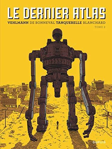 Fabien Vehlmann, Gwen de Bonneval, Hervé Tanquerelle, Fred Blanchard: Le dernier Atlas - Tome 2 (French language, 2020, Dupuis)
