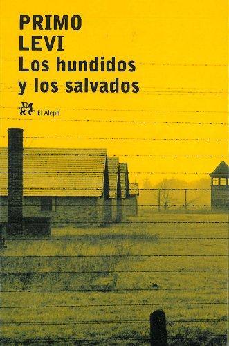 Primo Levi: Los hundidos y los salvados (Paperback, Spanish language, 2002, El Aleph)