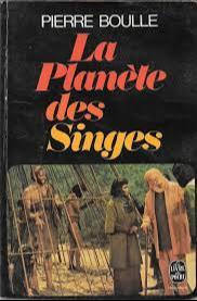 Pierre Boulle: La Planète des singes (French language, 1971, le Livre de poche)