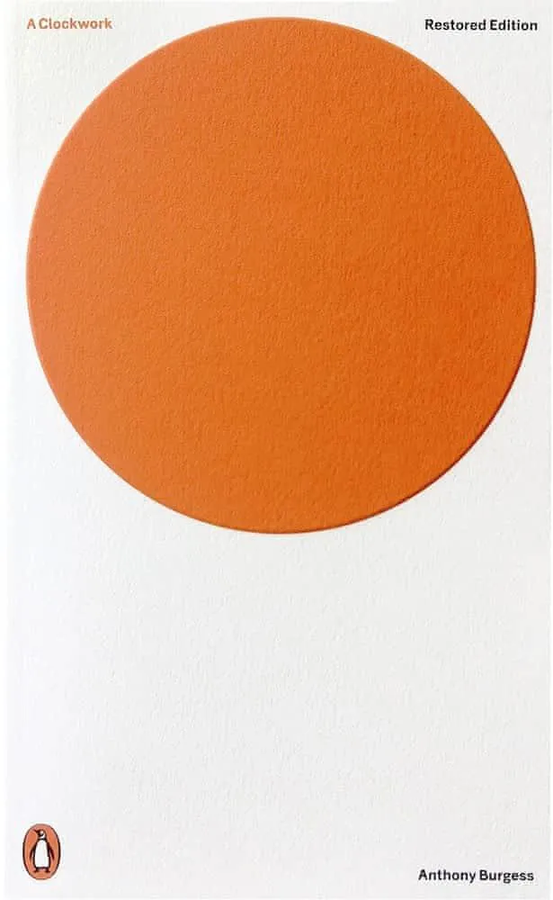 Anthony Burgess, Andrew Biswell: Clockwork Orange (2013, Penguin Books, Limited)