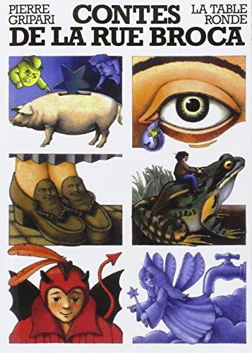 Pierre Gripari: Contes de la rue Broca (French language, 2003, La Table ronde)