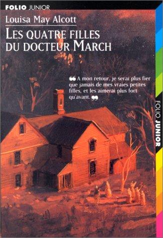 Louisa May Alcott: Les quatre filles du docteur March (Paperback, French language, Editions Gallimard)