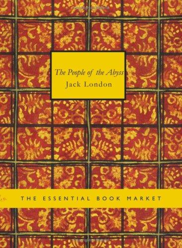 London.: The People of the Abyss (Large Print Edition) (Paperback, 2007, BiblioBazaar)