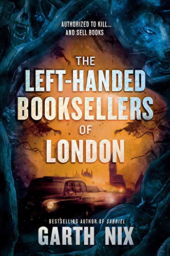 Garth Nix: The Left-Handed Booksellers of London (Paperback, Katherine Tegen Books)