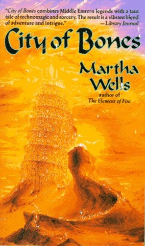Martha Wells (duplicate): City of Bones (1996, Tor Fantasy)