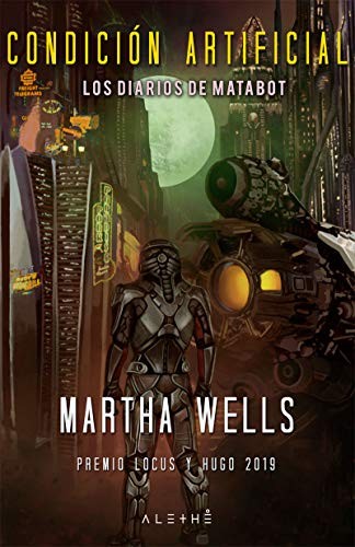 Martha Wells (duplicate), Carla Bataller Estruch: Condición artificial (Hardcover, 2019, LA ESFERA DE LOS LIBROS, S.L.)