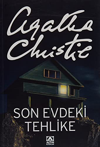 Agatha Christie: Son Evdeki Tehlike (Paperback, 2013, Altin Kitaplar)