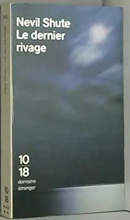 Nevil Shute: Le dernier rivage (Paperback, French language, 1970, Livre de Poche)