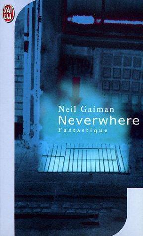 Neil Gaiman: Neverwhere (Paperback, French language, 2001, J'ai lu)