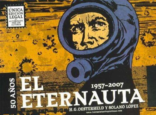 Héctor Germán Oesterheld: El Eternauta (Paperback, Spanish language, 2006, Doedytores)