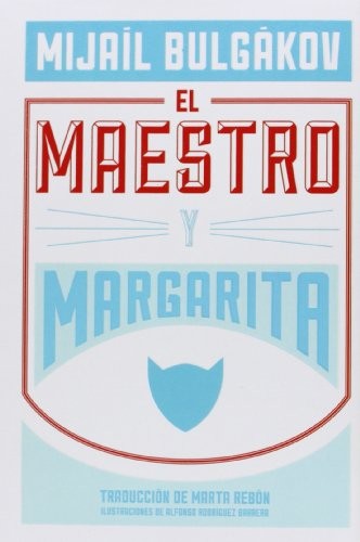 Mikhaïl Boulgakov: El maestro y Margarita (Hardcover, 2014, Nevsky Prospects S.L.)