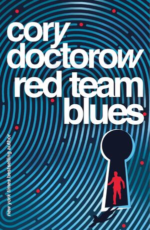Cory Doctorow (Duplicate): Red Team Blues (2023, Head of Zeus)