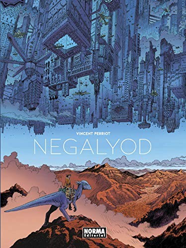 Vincent Perriot, René Parra Lambíes: Negalyod (Hardcover, Spanish language, 2019, NORMA EDITORIAL, S.A.)