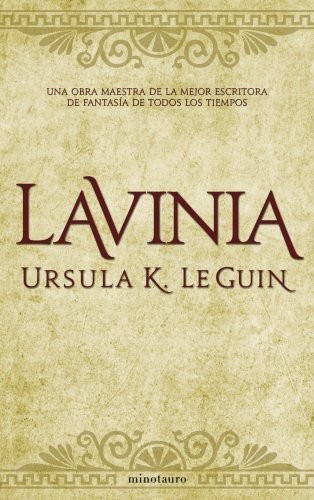 Ursula K. Le Guin (another dup plz fix), Manuel Mata: Lavinia (Paperback, Minotauro, MINOTAURO)
