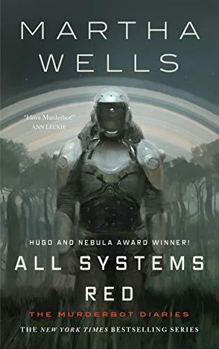 Martha Wells (duplicate): All Systems Red (EBook, 2017, Tordotcom)