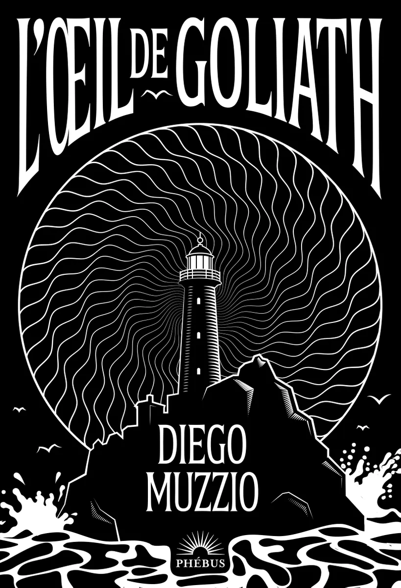 Diego Muzzio: L'Œil de Goliath (Paperback, fr language, Phébus)