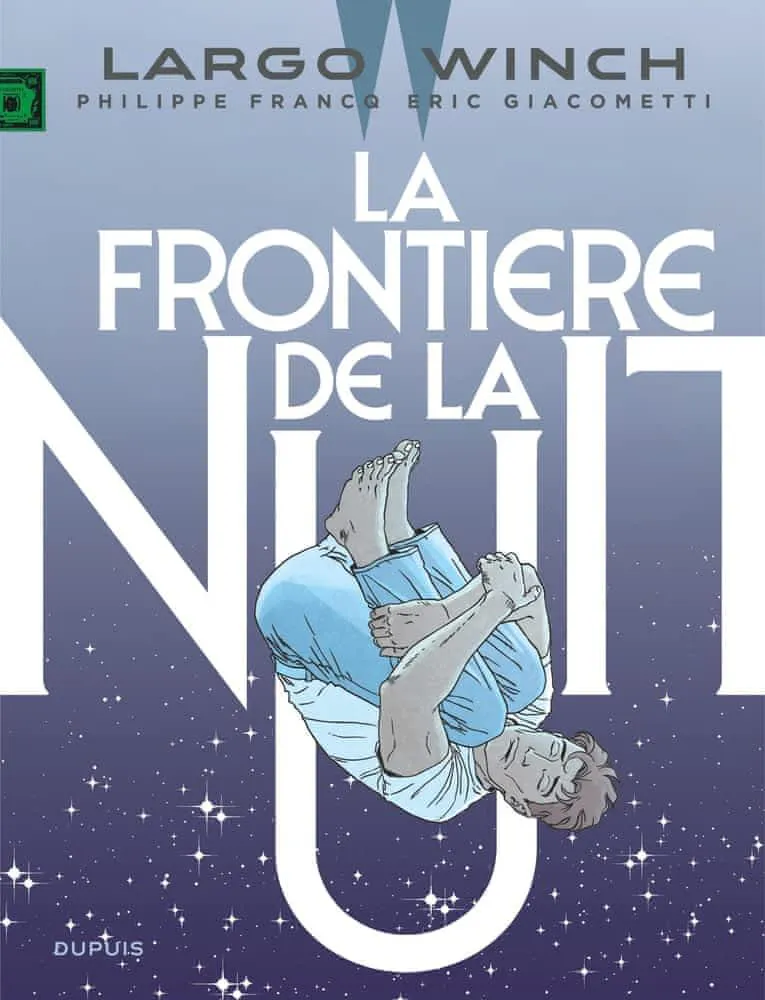 Philippe Francq, Éric Giacometti: La frontière de la nuit (French language, 2021, Dupuis)