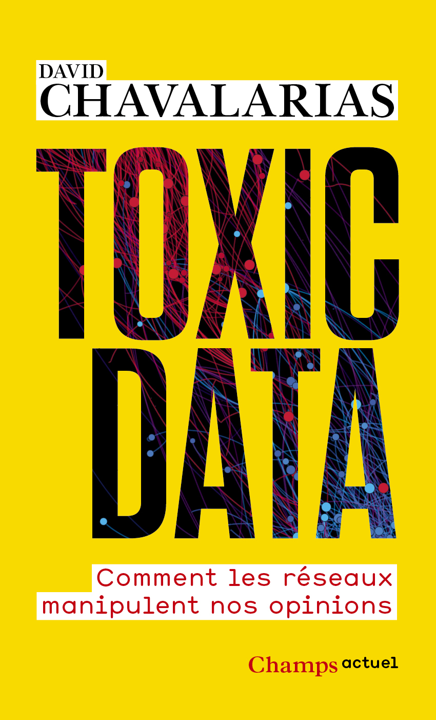 David Chavalarias: Toxic Data (Paperback, 2023, Flammarion)