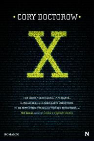 Cory Doctorow (Duplicate): X (Italian language, 2009, Newton Compton)