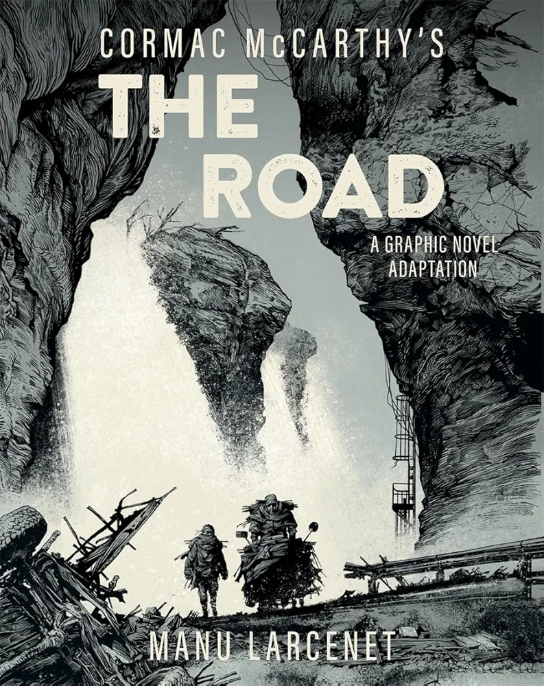 Manu Larcenet, Cormac McCarthy: Road (2024, Abrams, Inc.)