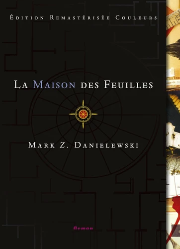 Mark Z. Danielewski: La maison des feuilles : par Zampanò, avec une introduction et des notes de Johnny Errand (Paperback, French language, 2022, Monsieur Toussaint Louverture)