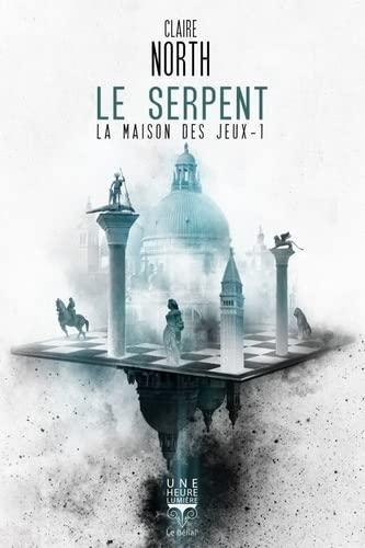 Claire North: Le serpent (Paperback, français language, 2022, Le Bélial')