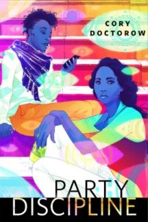 Cory Doctorow (Duplicate): Party Discipline (EBook, 2017, Doherty Associates, LLC, Tom)