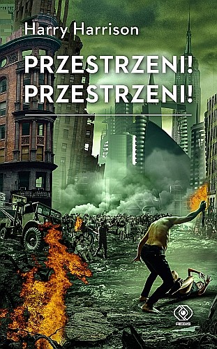 Harry Harrison: Przestrzeni! Przestrzeni! (Hardcover, Polish language, 2019, Rebis)