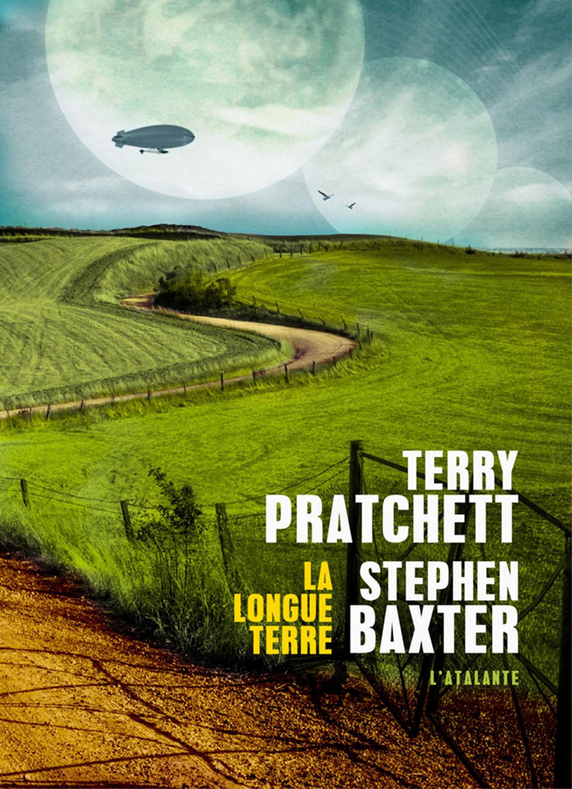 Terry Pratchett, Stephen Baxter: La longue terre (Paperback, français language, 2013, L'Atalante)