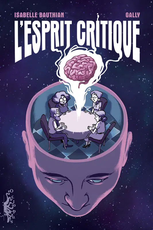 Isabelle Bauthian, Gally: L'esprit critique (GraphicNovel, French language, 2021, Delcourt)