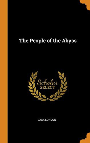 London.: The People of the Abyss (Hardcover, 2018, Franklin Classics)