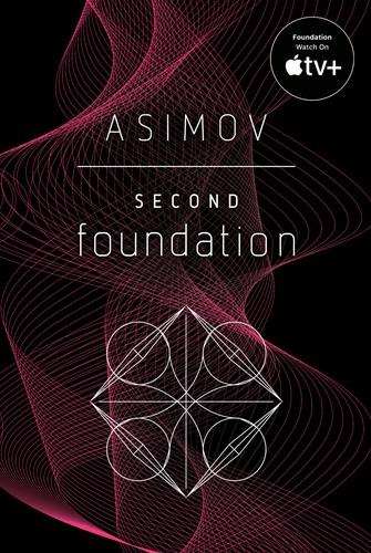 Айзек Азимов: Second Foundation (EBook, Random House Publishing Group)