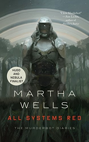 Martha Wells (duplicate): All Systems Red (EBook, 2017, Tor.com)
