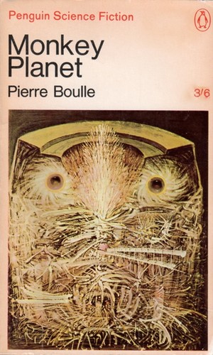 Pierre Boulle: Monkey planet (Paperback, 1964, Penguin Books)