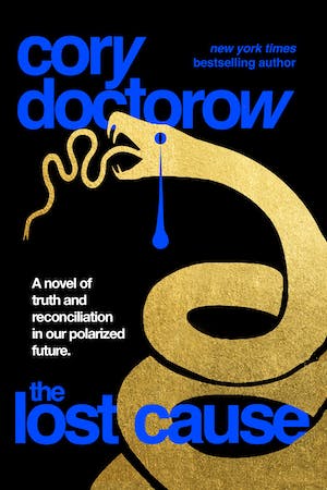 Cory Doctorow (Duplicate): Lost Cause (2023, Doherty Associates, LLC, Tom)