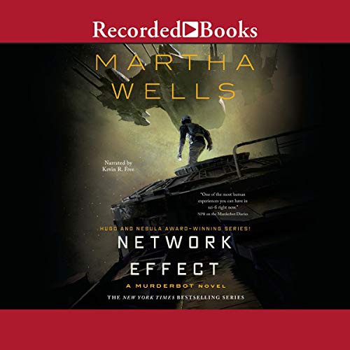 Martha Wells (duplicate): Network Effect (AudiobookFormat, 2020, Recorded Books, Inc. and Blackstone Publishing)