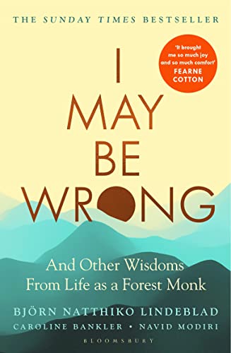 Bjö Natthiko Lindeblad: I May Be Wrong (2023, Bloomsbury Publishing Plc)