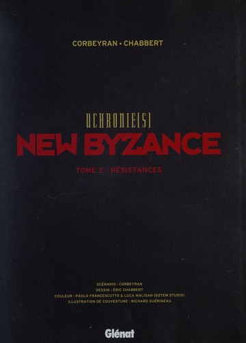 Corbeyran: Résistances (French language, 2009, Glénat, Glénat Éditions)