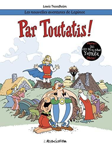 Par Toutatis ! (Hardcover, French language, 2022, L'Association)