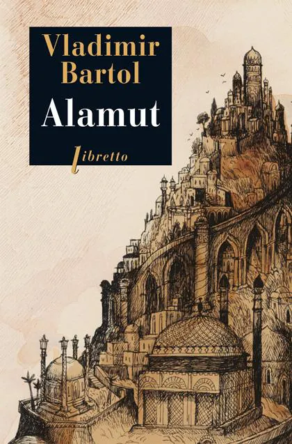 Vladimir Bartol: Alamut (French language, 2012)