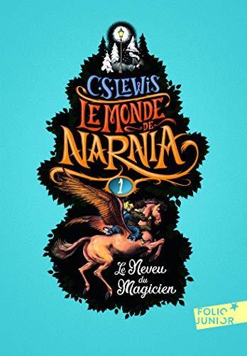 C. S. Lewis: Le Neveu du magicien (French language, 2017, Gallimard Jeunesse)