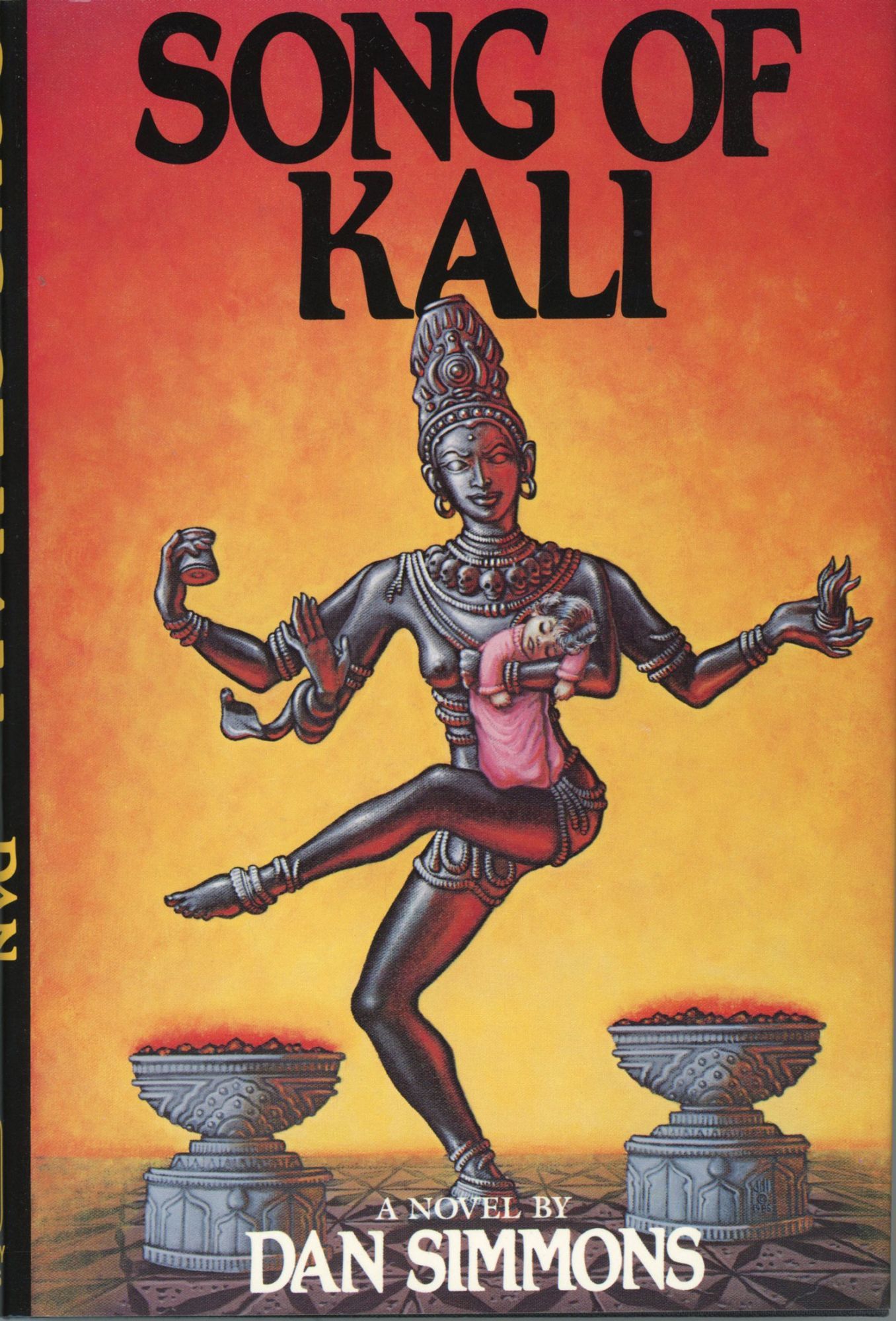 Dan Simmons: Song of Kali (Hardcover, 1985, Bluejay Books)